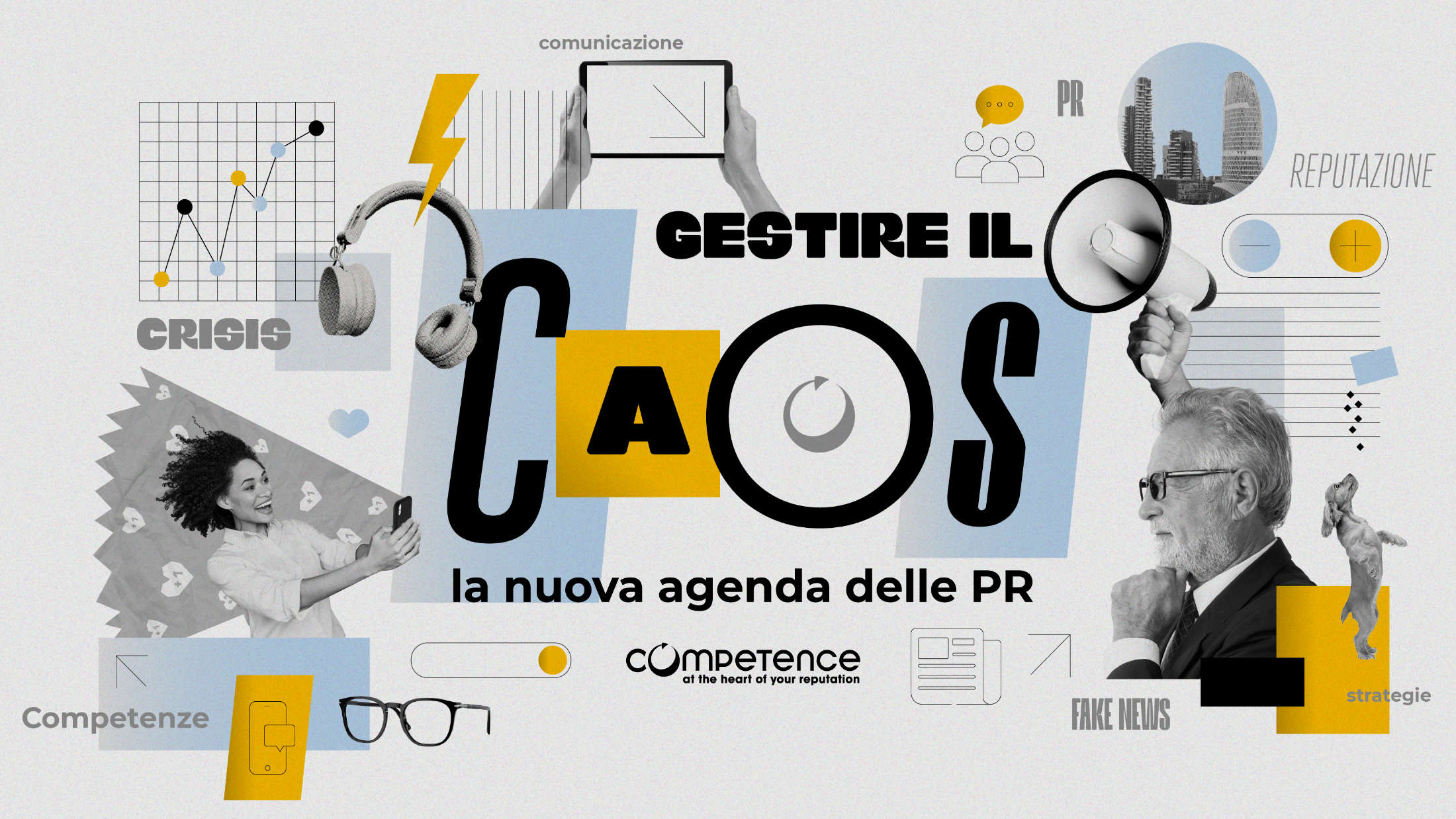 Evento 12.02.26 Gestire il Caos: la nuova agenda delle PR